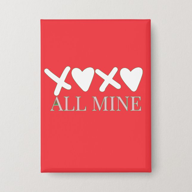 Chapa ALL MINE XOXO Valentine Shirt - Minimal Love Desig (Anverso)