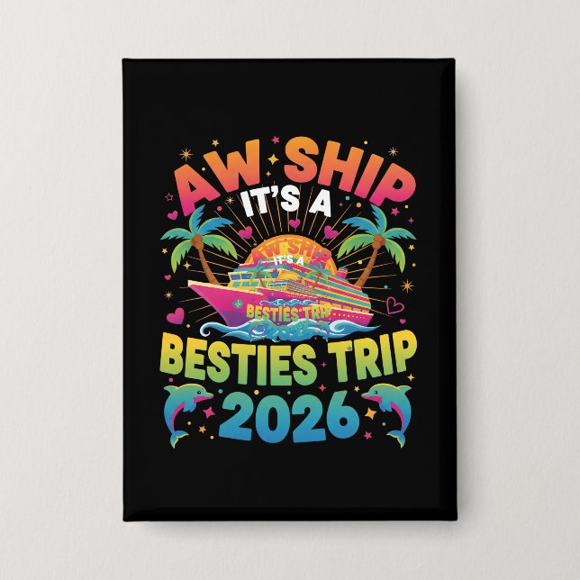 Chapa Aw Ship It’s a Besties Trip Cruise 2026 Vacation (Anverso)