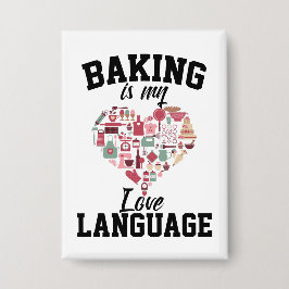 Chapa Baking is My Love Language - Funny Baker