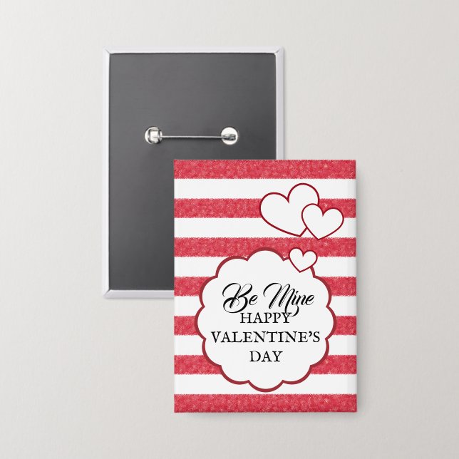 Chapa Be Mine Happy Valentine's Day Heart Chalk Stripes (Anverso/Reverso)