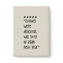 Cookies were delicious