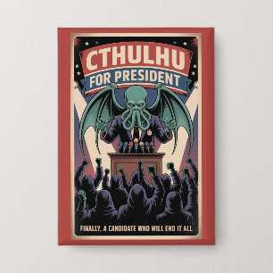 Chapa Cthulhu Para Presidente 2028 Terror Lovecraftiano