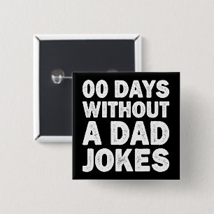 Chapa Cuadrada 00 días sin papá Chiste a padre sarcástico gracios