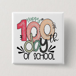 Chapa Cuadrada 100 days of school celebration button / pin badge