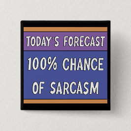 Chapa Cuadrada 100% de posibilidades de sarcasmo