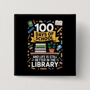 Chapa Cuadrada 100 Días De Escuela Y La Vida Sigue Siendo Mejor