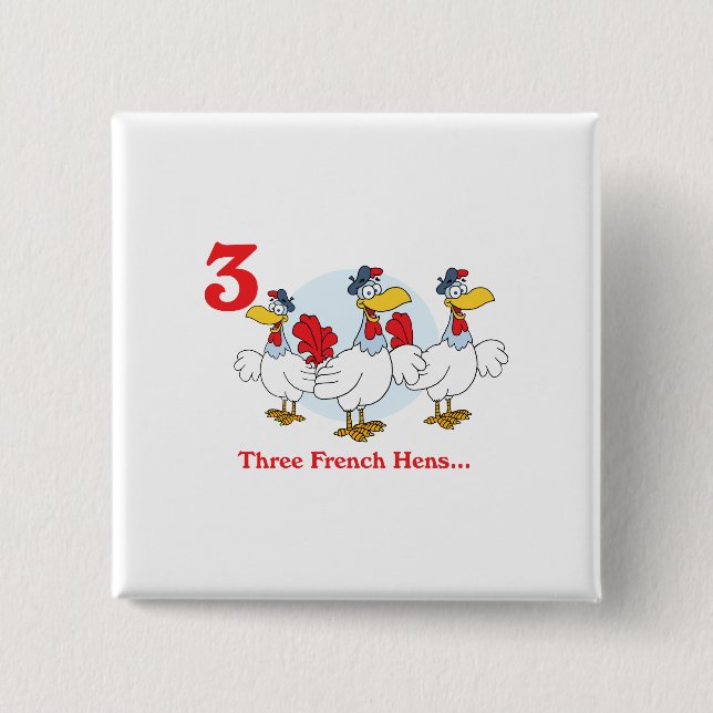 Chapa Cuadrada 12 días tres gallinas francesas (Anverso)