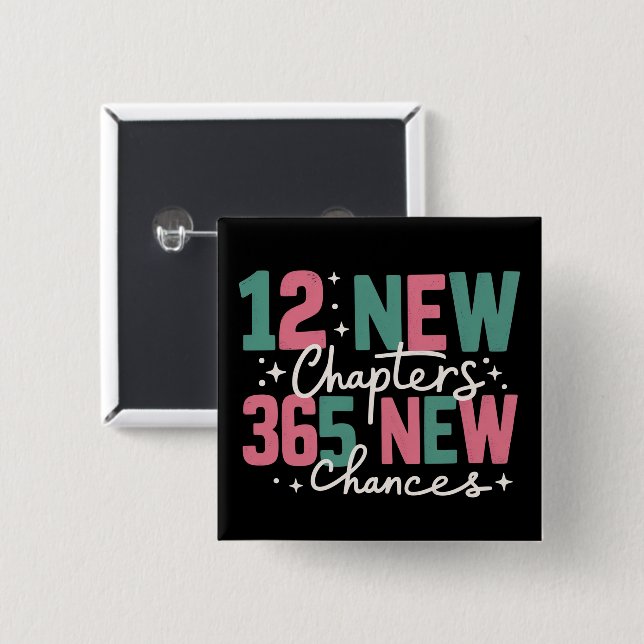 Chapa Cuadrada 12 New Chapters 365 New Chances Inspirational (Anverso y reverso)