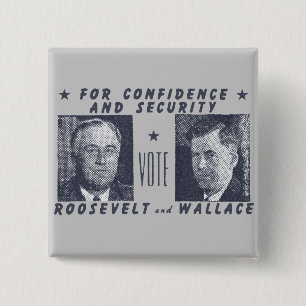 Chapa Cuadrada 1940 voto Roosevelt + Wallace, gris