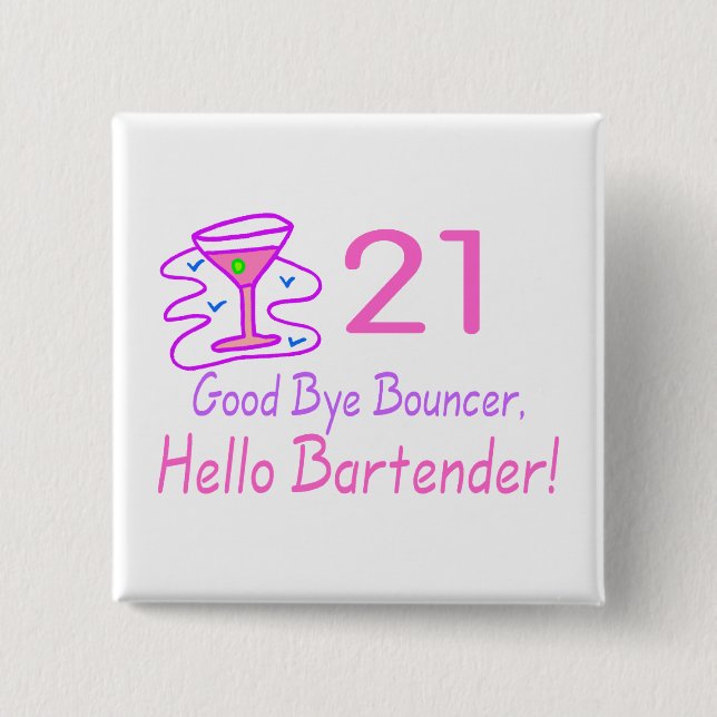 Chapa Cuadrada 21 Adiós Bouncer Hola Bartender (Rosa) (Anverso)
