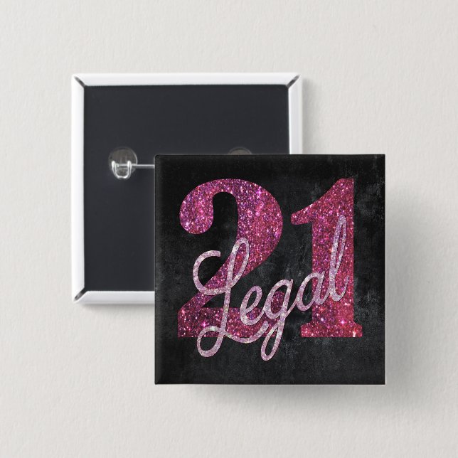 Chapa Cuadrada 21 y legal | Purpurina rosado 21 de Moda de cumple (Anverso y reverso)