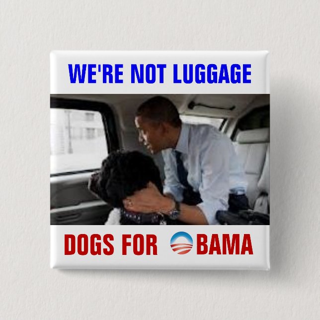 Chapa Cuadrada 28 más perros de los años para Obama (Anverso)