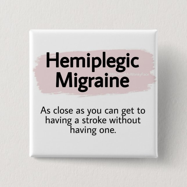 Chapa Cuadrada 2" Badge - migraña hemipléjica (Anverso)