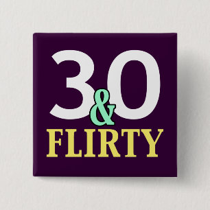 Chapa Cuadrada 30 y Flirty 30th Birthday Favors