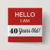 40.º BIrthday Hola Soy 40 Etiqueta de nombre