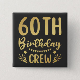 Chapa Cuadrada 60.ª tripulación de cumpleaños 60 tripulantes Fies
