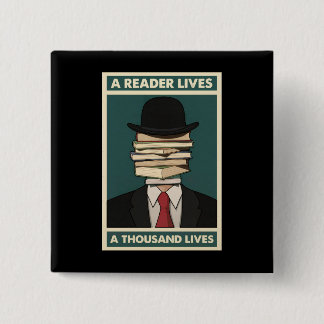 Chapa Cuadrada A Reader Lives a Thousand Lives Bibliophile Wisdom