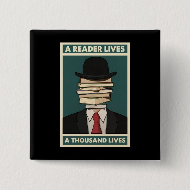 Chapa Cuadrada A Reader Lives a Thousand Lives Bibliophile Wisdom (Anverso)
