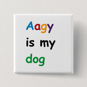 Chapa Cuadrada Aagy es mi perro