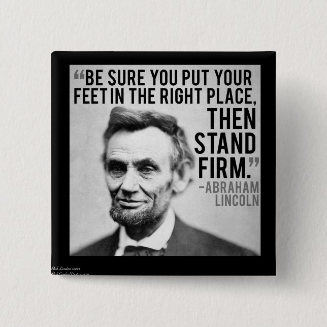 Chapa Cuadrada Abe Lincoln & "Stand Firm" Quote (Anverso)