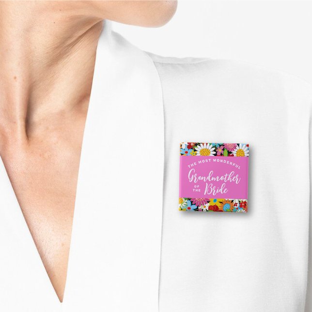 Chapa Cuadrada ABUELA DEL Boda DE LA BRIDE Spring Flowers (GRANDMA / GRANDMOTHER OF THE BRIDE Colorful Spring Flowers Garden Wedding Pin Button @ fat_fa_tin)
