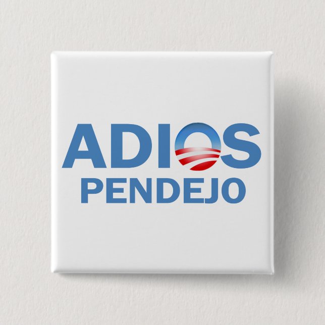Chapa Cuadrada Adios Pendejo (Anverso)