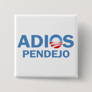 Chapa Cuadrada Adios Pendejo