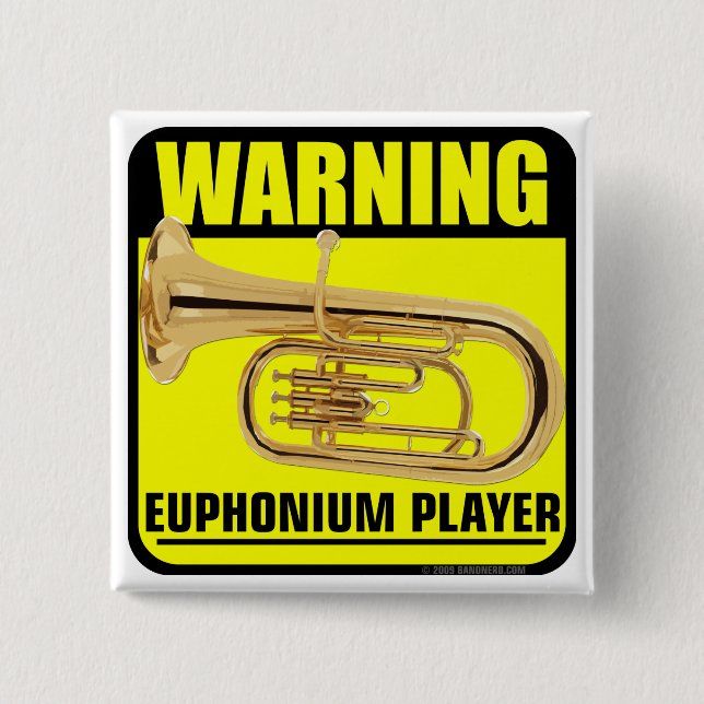 Chapa Cuadrada ¡Advertencia! Jugador del Euphonium (Anverso)