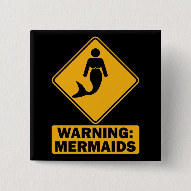 Chapa Cuadrada Advertencia: Mermaid (Anverso)