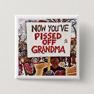 Chapa Cuadrada Ahora usted pissed apagado a la abuela