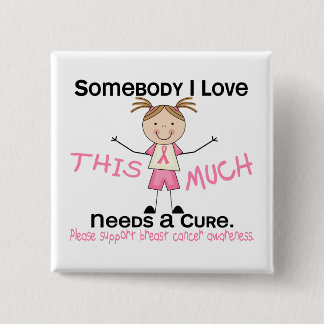 Chapa Cuadrada Alguien amor de I - cáncer de pecho (chica)