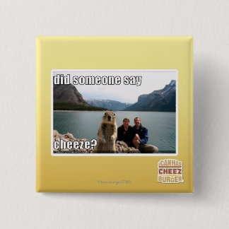 Chapa Cuadrada ¿Alguien dijo el cheeze?