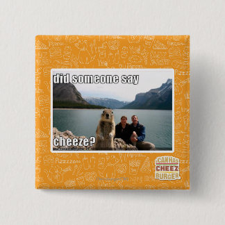 Chapa Cuadrada ¿Alguien dijo el cheeze?