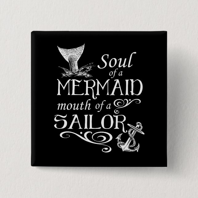 Chapa Cuadrada Alma de una sirena, boca de un marinero (Anverso)