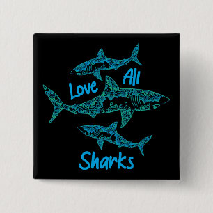 Chapa Cuadrada Amar a todos los tiburones