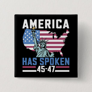 Chapa Cuadrada América Ha Hablado 45 47 Trump Presidente Vintage