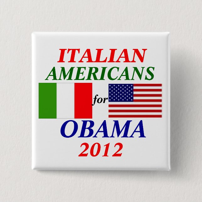Chapa Cuadrada Americanos italianos para Obama (Anverso)