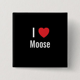 Chapa Cuadrada Amo a Moose