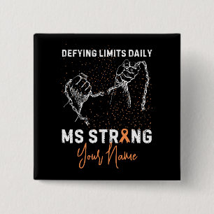 Chapa Cuadrada Añadir su nombre Ms. Multiple Sclerosis Awareness