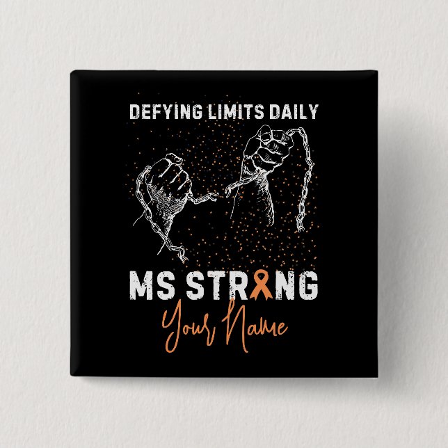 Chapa Cuadrada Añadir su nombre Ms. Multiple Sclerosis Awareness (Anverso)