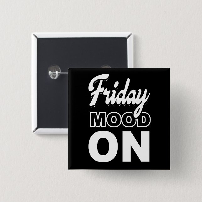 Chapa Cuadrada Ánimo de viernes activado (Anverso y reverso)