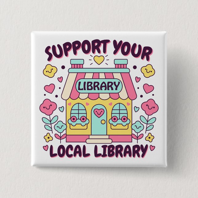 Chapa Cuadrada Apoya a tu Biblioteca Local (Anverso)