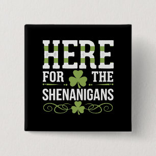 Chapa Cuadrada Aquí Por Shenanigans Irish St. Patrick