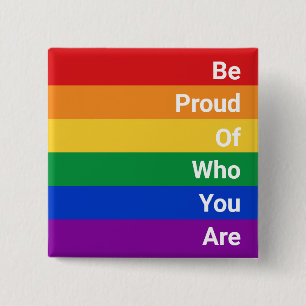Chapa Cuadrada Arcoiris LGBTQ, Estén Orgullosos De Quién Eres