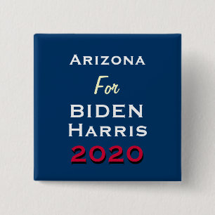 Chapa Cuadrada ARIZONA For BIDEN HARRIS 2020 Button