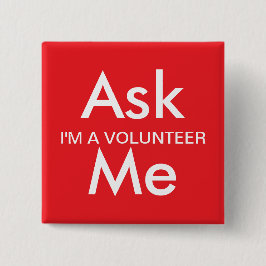 Chapa Cuadrada Ask Me Button For Business School Volunteers