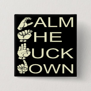 Chapa Cuadrada ASL CTFD Calmó A La M**da Abajo #USAPatriotGraphic