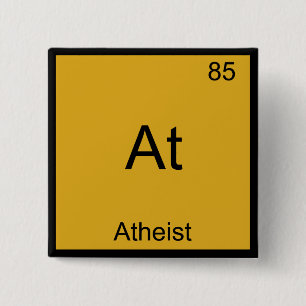 Chapa Cuadrada At - Atheist Funny Chemistry Element Symbol Tee