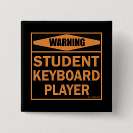 Chapa Cuadrada ¡Atención! ¡Jugador de teclado estudiantil!