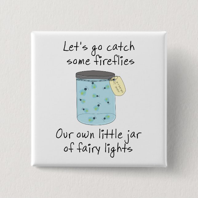 Chapa Cuadrada Atrapando Luciérnagas (Anverso)